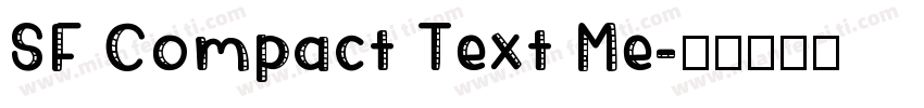 SF Compact Text Me字体转换